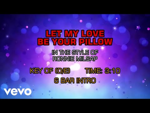Let My Love Be Your Pillow - Ronnie Milsap