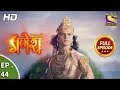 Vighnaharta Ganesh विघ्नहर्ता गणेश Ep 44 Full Episode 20th October 2017