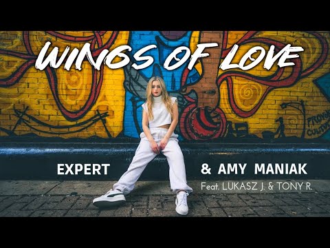 Expert & Amy Maniak - Wings Of Love 2024 Orginal Video