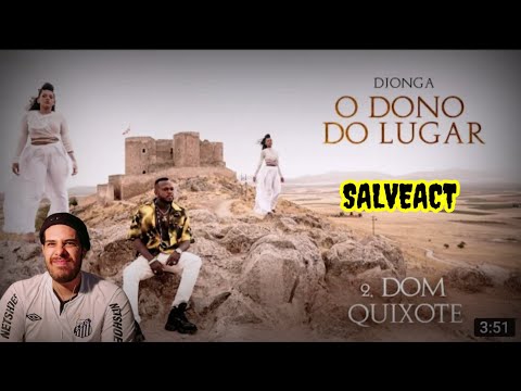 #ODonoDoLugar no Salveact - 2. Djonga - dom quixote | REACT