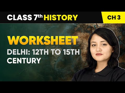 Introduction Tracing Changes Through a Thousand Years Worksheet Class 7 History Chapter 1 CBSE