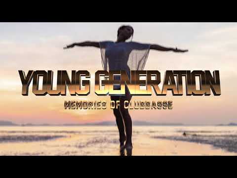 clubbasse - young generation (memories 2006)