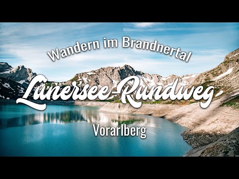 Totalphütte und Lünersee-Rundweg | Wandern im Brandnertal