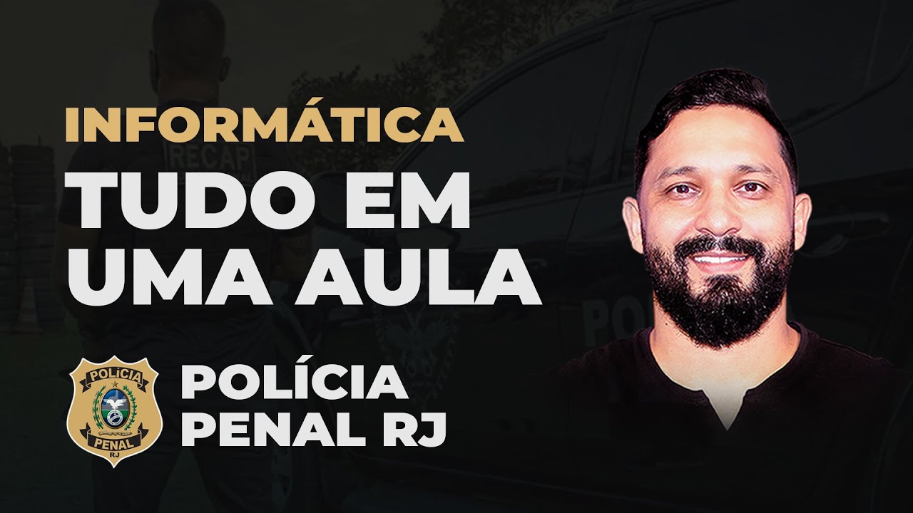 INFORMÁTICA POLÍCIA PENAL RJ