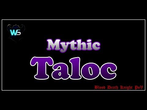 The Wizard Saints vs Taloc | Mythic Uldir | Blood DK PoV