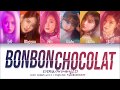 EVERGLOW (에버글로우) - Bon Bon Chocolat (봉봉쇼콜라) (Color Coded Lyrics Eng/Rom/Han/가사)