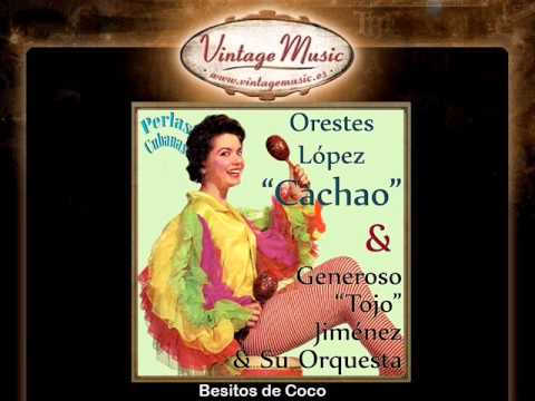 Orestes López Cachao -- Besitos de Coco (Merengue)