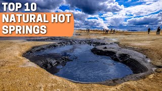 Top 10 Natural Hot Springs - Beautiful Hot Springs In The World - Travel2day 2022