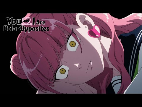 I'm So Freakin' in Love with You | You and I Are Polar Opposites