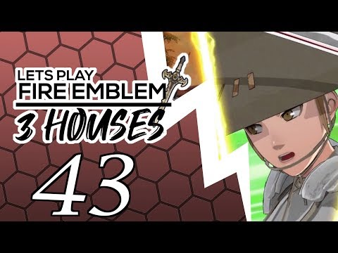Let's Play Fire Emblem Three Houses - Episode 43 "Edelgard, WHY?!"