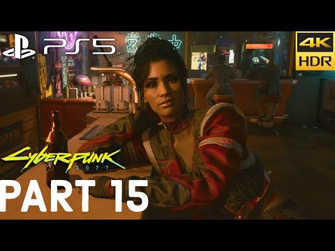 CYBERPUNK 2077 (PS5) Walkthrough Gameplay 4K HDR [PART 15] - No Commentary