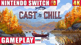 Cast n Chill Nintendo Switch 1 Gameplay in 4K