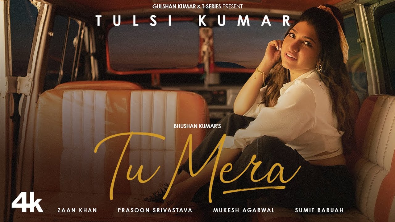 Tu Mera song lyrics in Hindi, Tulsi Kumar best 2022 Tu Mera song lyrics in Hindi – Tulsi Kumar best 2022