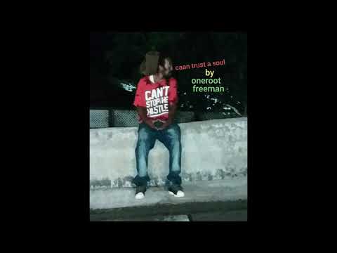 ONEROOT FREEMAN Caan Trust A Soul