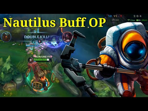 Nautilus Buff Is Over Power To Support ! Tier S Patch 4.0C Gameplay - League of Legends: Wild Rift