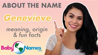 GENEVIEVE Name Meaning, Origin, Nicknames &amp; More