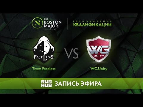 Team Faceless vs WG.Unity, Boston Major Qualifiers - SEA Play-off - game 1 [Adekvat, 4ce]