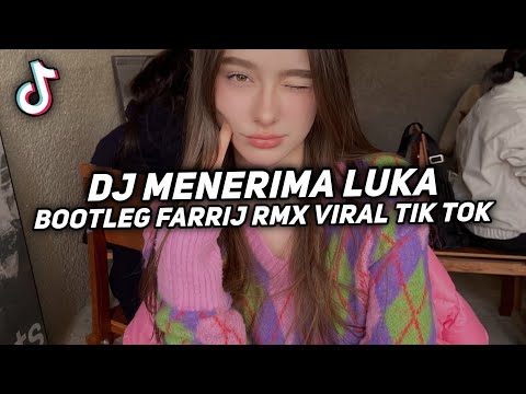 DJ MENERIMA LUKA BOOTLEG FARRIJ RMX SOUND JEDAG JEDUG VIRAL TIK TOK YANG KALIAN CARI CARI 