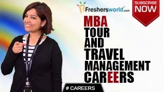 CAREERS IN TOUR & TRAVEL MANAGEMENT – BA,MBA,Tour Operators,Airline jobs,Salary Package