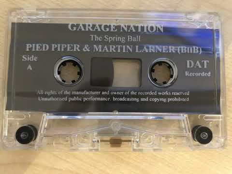 Garage Nation - The Spring Ball, Pied Piper B2B Martin Larner ft. Blakey, Unknown & Dollars