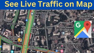 How to See Live Time Traffic On Google Maps | Google Map How to Check Live Traffic on PC/LAPTOP