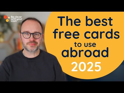 The best cards to use abroad 2025: debit, credit and currency
