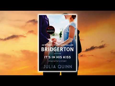 It’s in His Kiss by Julia Quinn