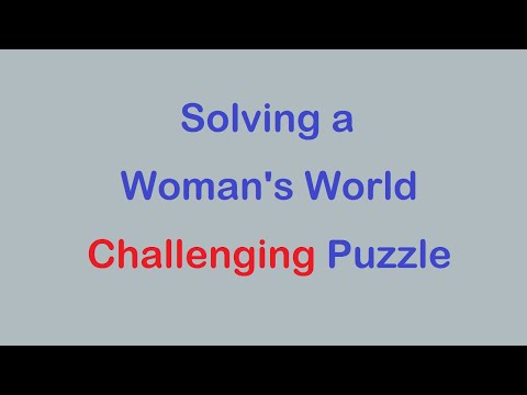 Sudoku Primer 238 - Solving a Woman's World "Challenging" sudoku Puzzle