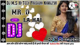 Download lagu Dj (Mr.d) La Hai New Nepali Dj Song 2022 Full Hard Mix By Dj M.S Hi-Teck mp3 Download lagu Dj (Mr.d) La Hai New Nepali Dj Song 2022 Full Hard Mix By Dj M.S Hi-Teck mp3
