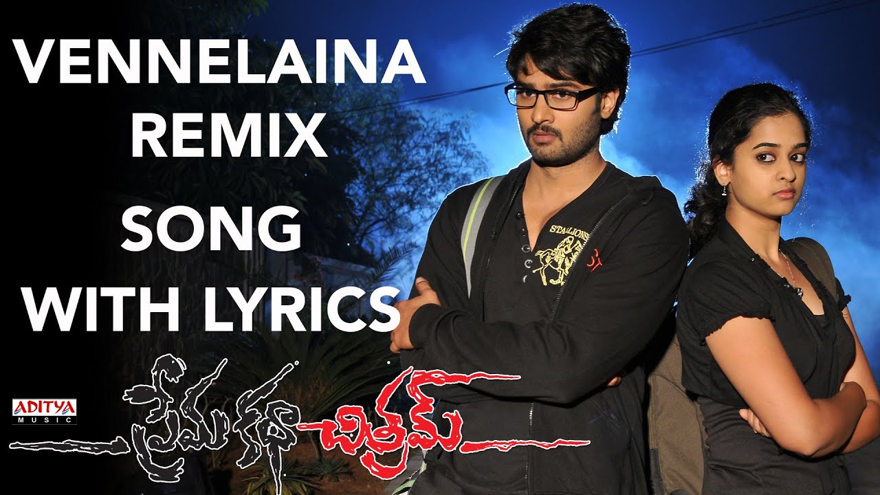 Vennelaina (Remix) Lyrics  | Prema Katha Chithram | Nanditha, Sudheer Babu | Malavika, Revanth | J B