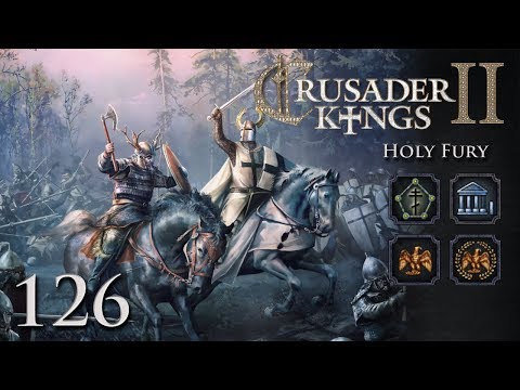 Crusader Kings 2: Holy Fury — Part 126 - Building At War