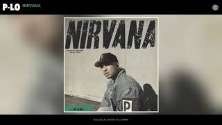 P-Lo - Nirvana (Audio)