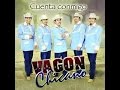 Vagon Chicano -  El Juramento