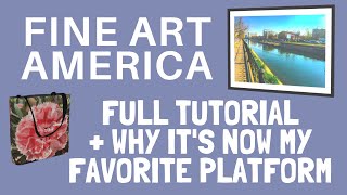 Why Fine Art America is my Favorite Print on Demand Platform (Full FAA Tutorial)