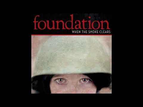 Foundation - When The Smoke Clears 2011 (Full Album)