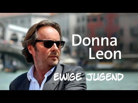 Donna Leon Comisario Brunetti - Ewige Jugend  - #hörfilm #krimihörspiel  #hörspiel