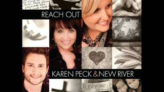 Good Things Are Happening by Karen Peck and New River