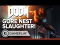 Gore Nest Slaughter EXCLUSIVE Gameplay - DOOM