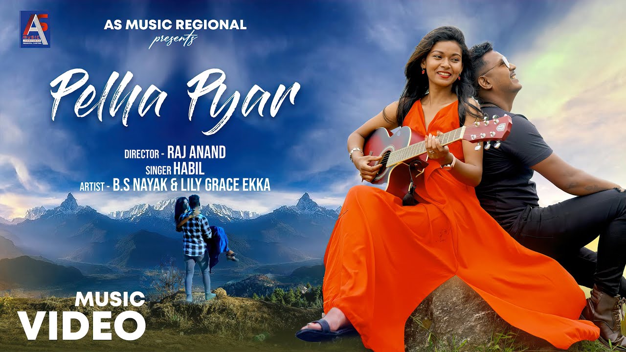 Pehla Pyar- Singer Habil - ft. B.S Nayak & Lily Grace Ekka - Romantic Melody HD Video