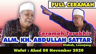 Download lagu ceramah terakhir ALM. KH.ABDULLAH SATTAR. semoga beliau HUSNUL KHOTIMAH mp3