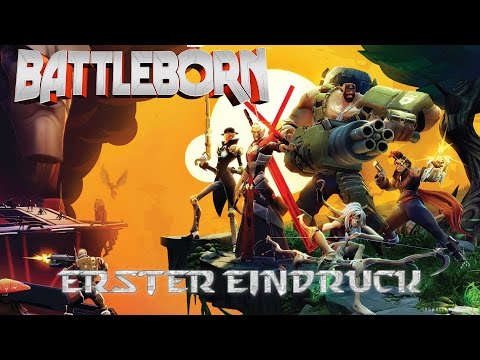 Battleborn PC - Erster Eindruck ◈ Gameplay Deutsch German PC
