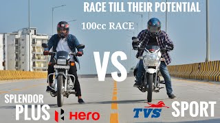 Tvs Sport Vs Hero Splendor Plus | Race Till Their Potential | Amazing Results | 100cc bike race