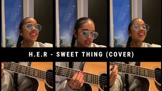 H.E.R - Sweet Thing (Cover)