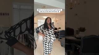 When my husband tries to touch me in the third trimester #shorts