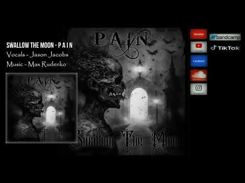 Swallow The Moon - P A I N | OFFICIAL  #Funeral #atmospheric #post_black #MelodicDeathDoom