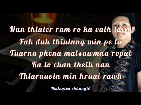 Hmingtea Chhangte: Thlarauvin min hruai rawh (Lyrics)