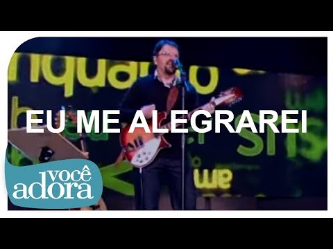 Eu Me Alegrarei - Asaph Borba