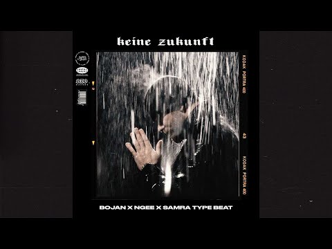 Ngee Type Beat x Bojan x Samra (Free)(2022) - Keine Zukunft