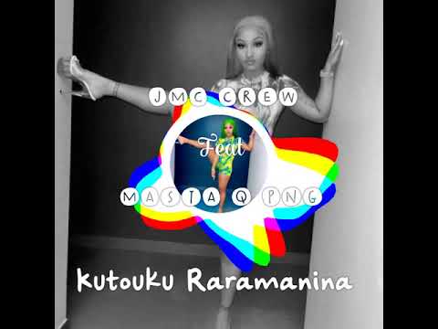 JMC Crew Feat Masta Q PNG-Kutouku Raramanina 2021