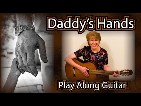 Daddy's Hands - Holly Dunn